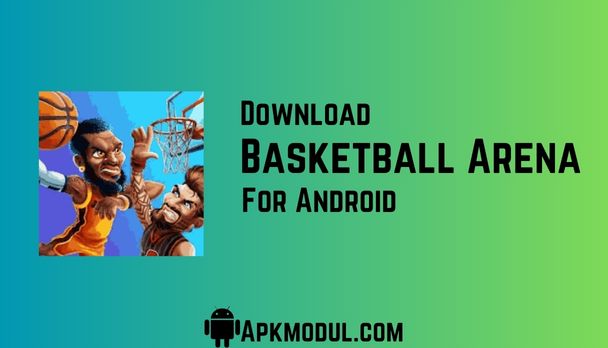 Basketball Arena mod apk 