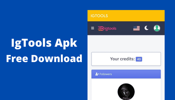 IgTools Apk Download For FREE