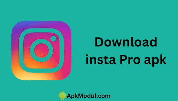 Insta Pro Apk Download