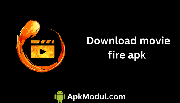 Download Guide for MovieFire APK:
Fire Movie APK
