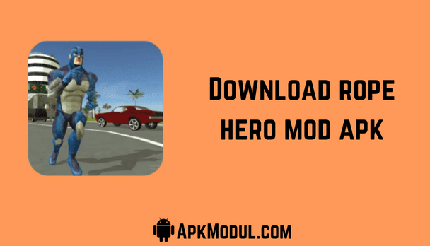 Rope Hero MOD APK 