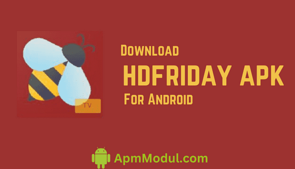 hdfriday apk