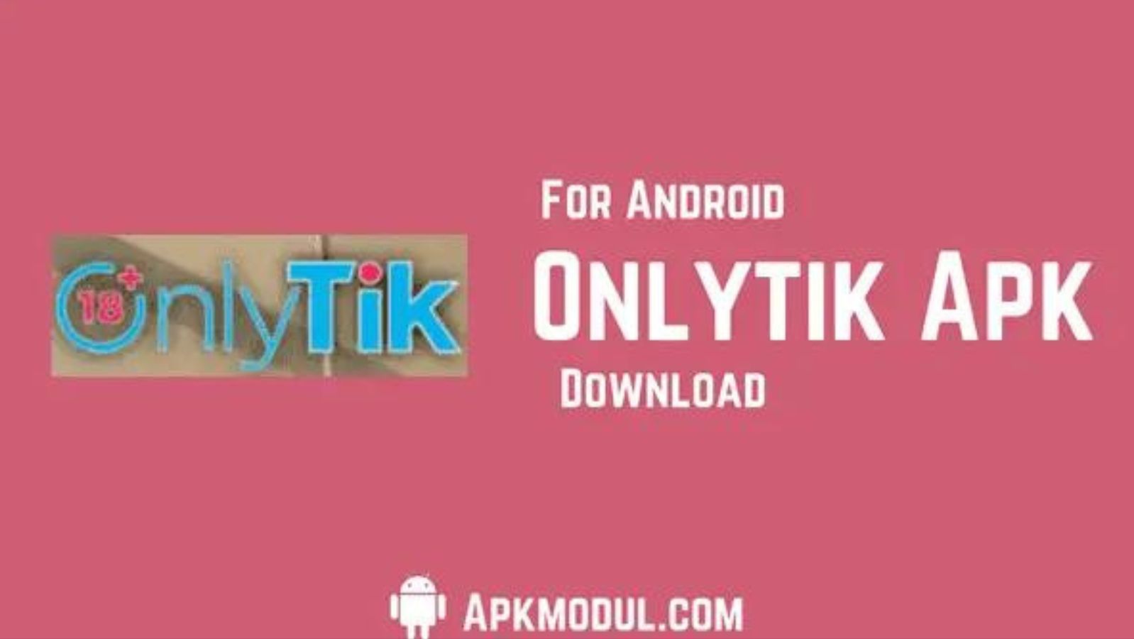 onlytik App