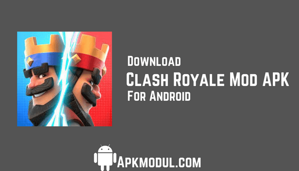 Clash Royale Mod APK