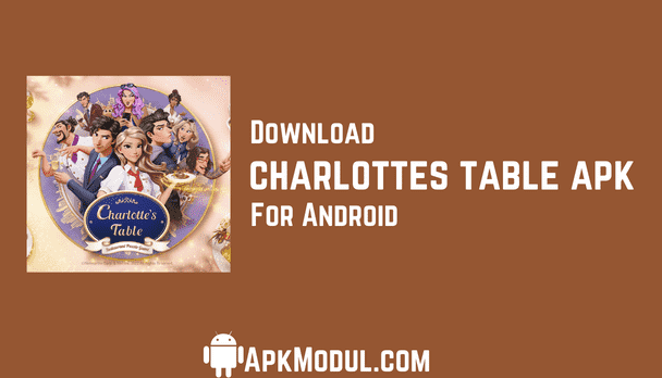 charlottes table mod apk 