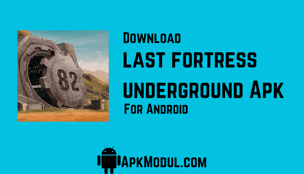 last fortress underground mod apk