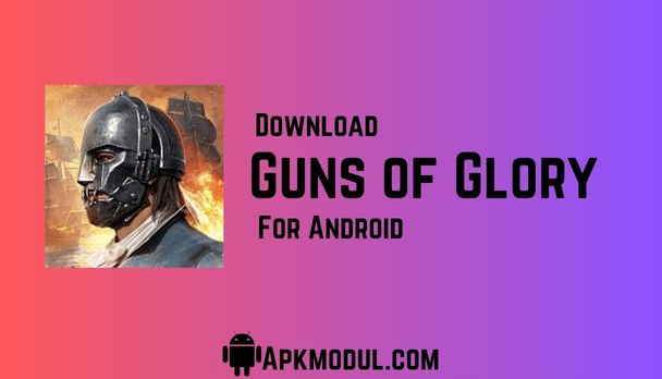 Guns of Glory APK