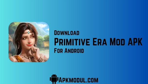 Primitive Era mod Apk