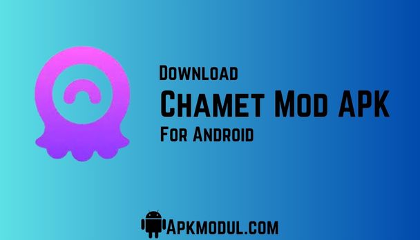 Chamet Apk