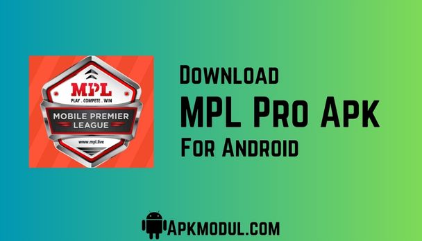 MPL Pro Apk