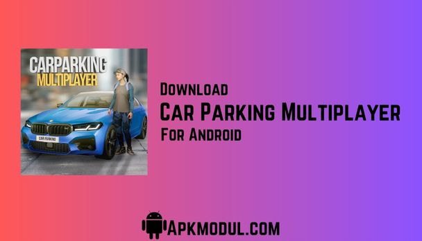 Car Parking Multiplayer APK 