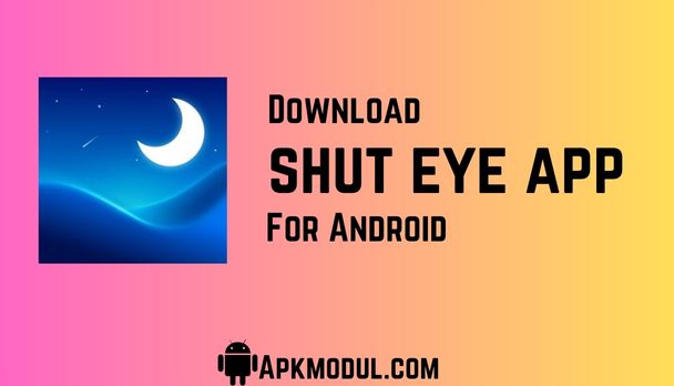 Shut Eye App