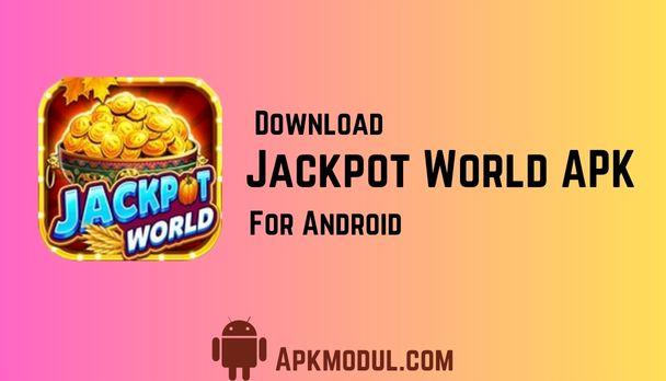 Jackpot World Mod APK