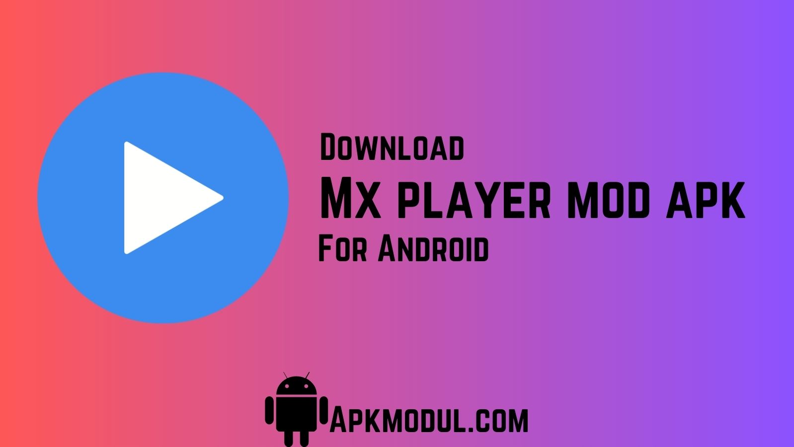 MX Player Mod APK