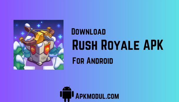 Rush Royale APK