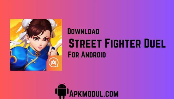 Street Fighter Duel Mod Apk 