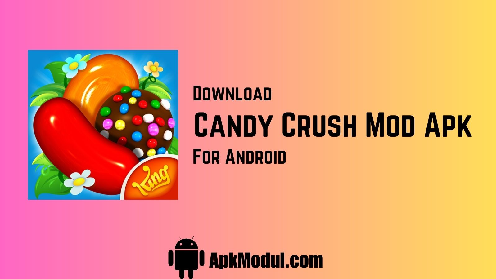 Candy Crush MOD APK