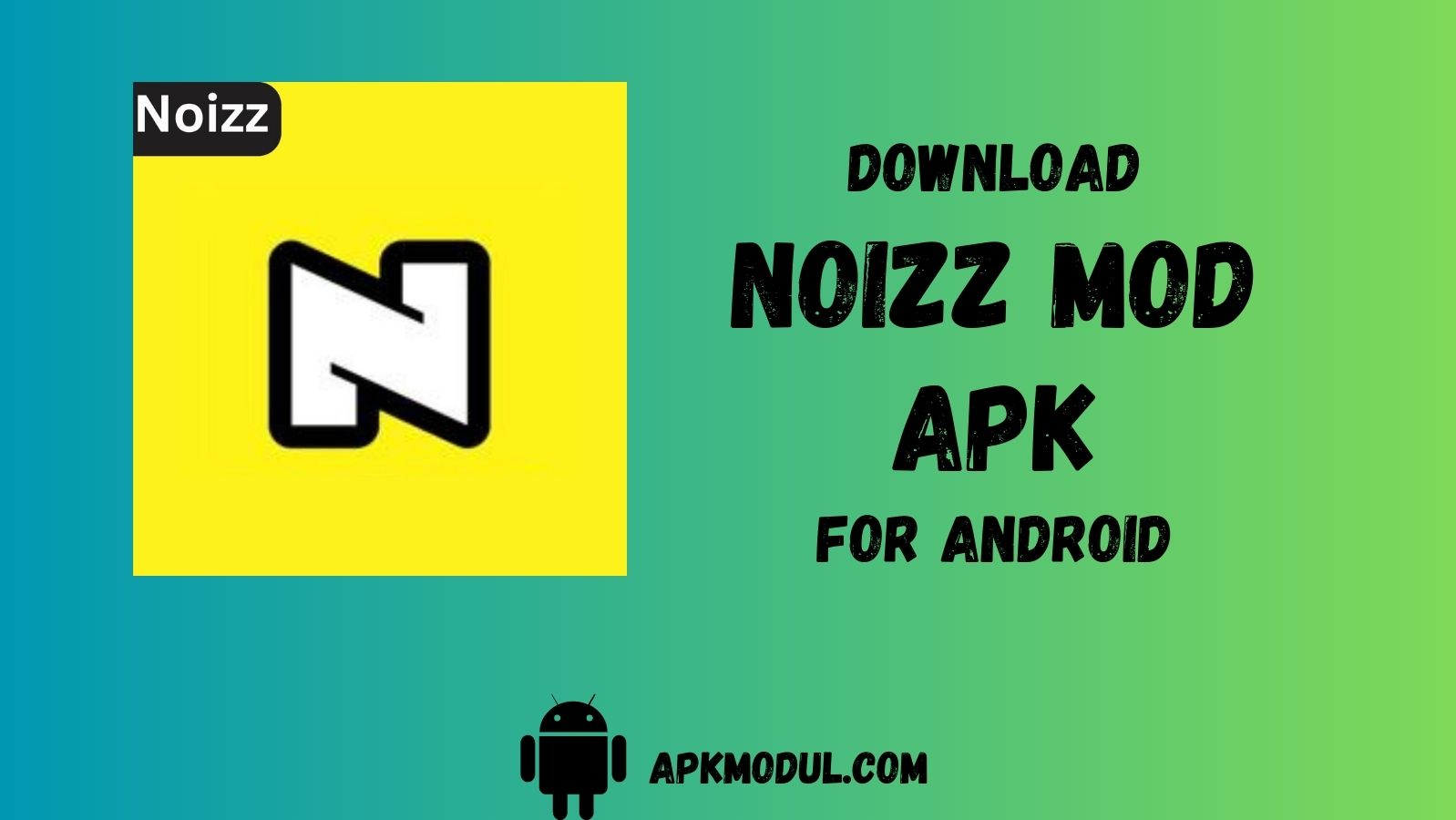 Noizz MOD APK