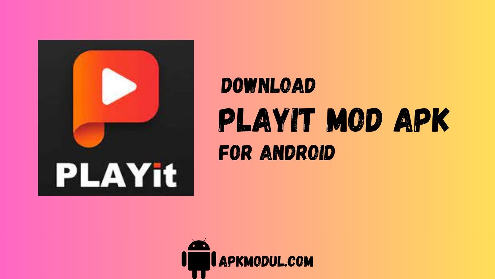 PLAYit mod APK