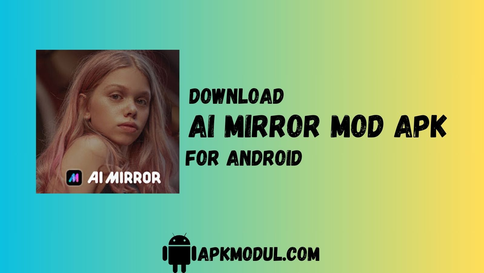 ai mirror mod app