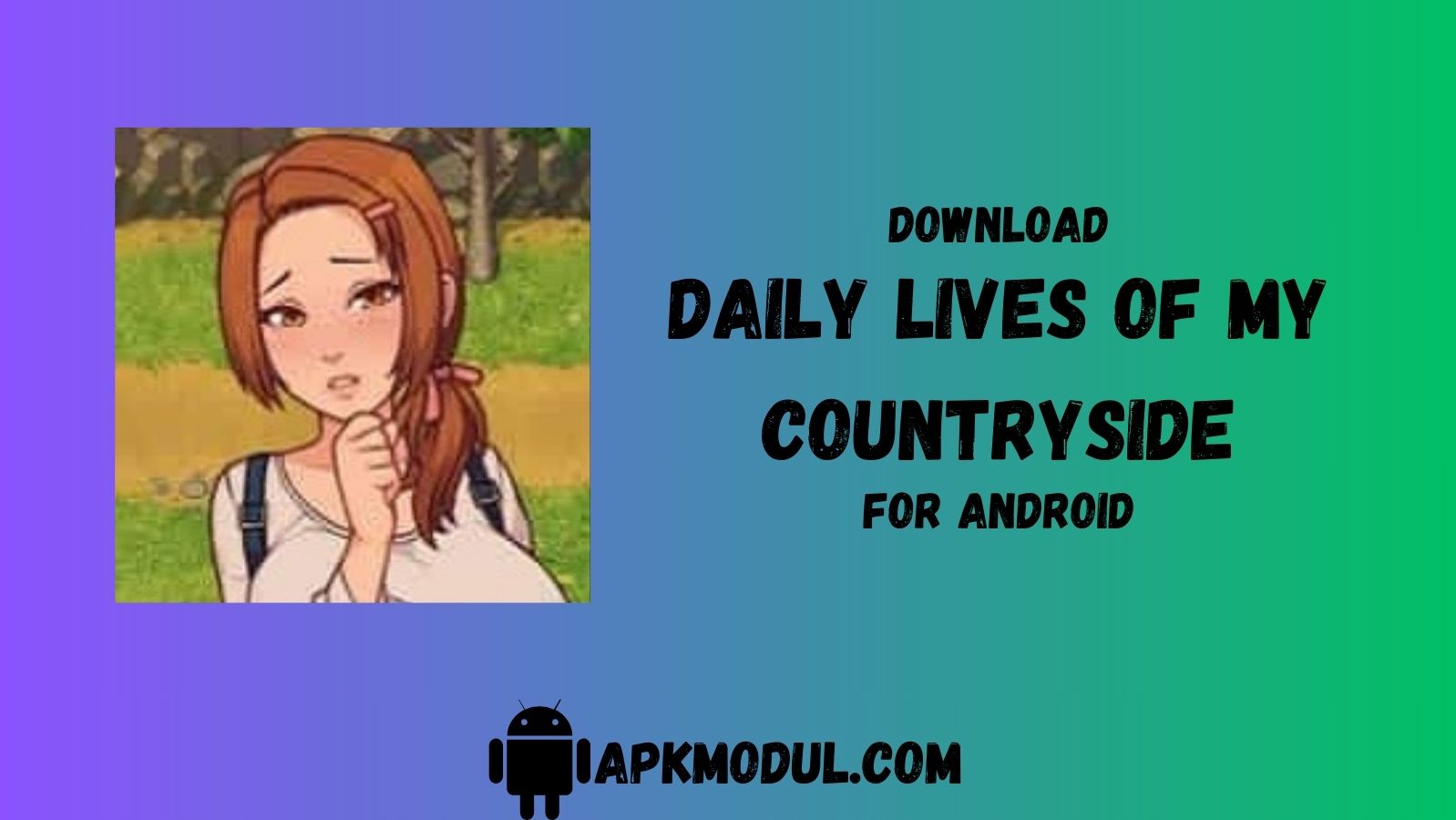 Daily Lives of My CountrySide Mod Apk