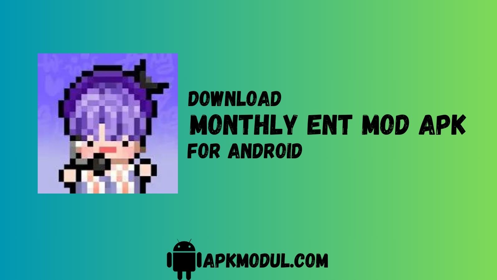 Monthly Entertainment mod app