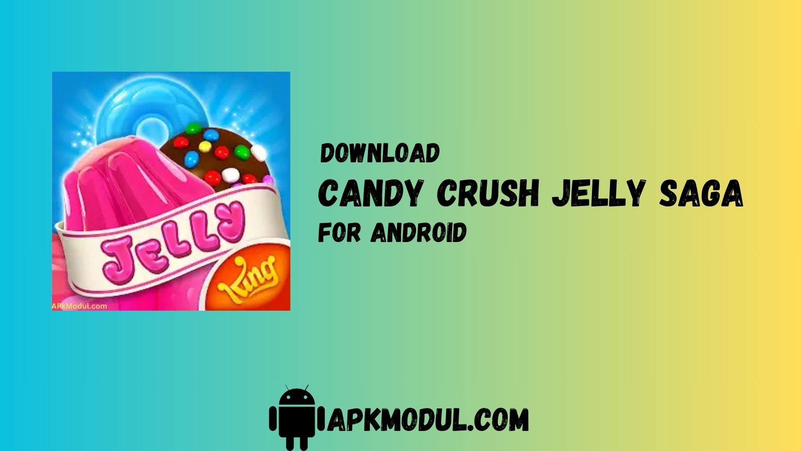 candy crush jelly saga apk