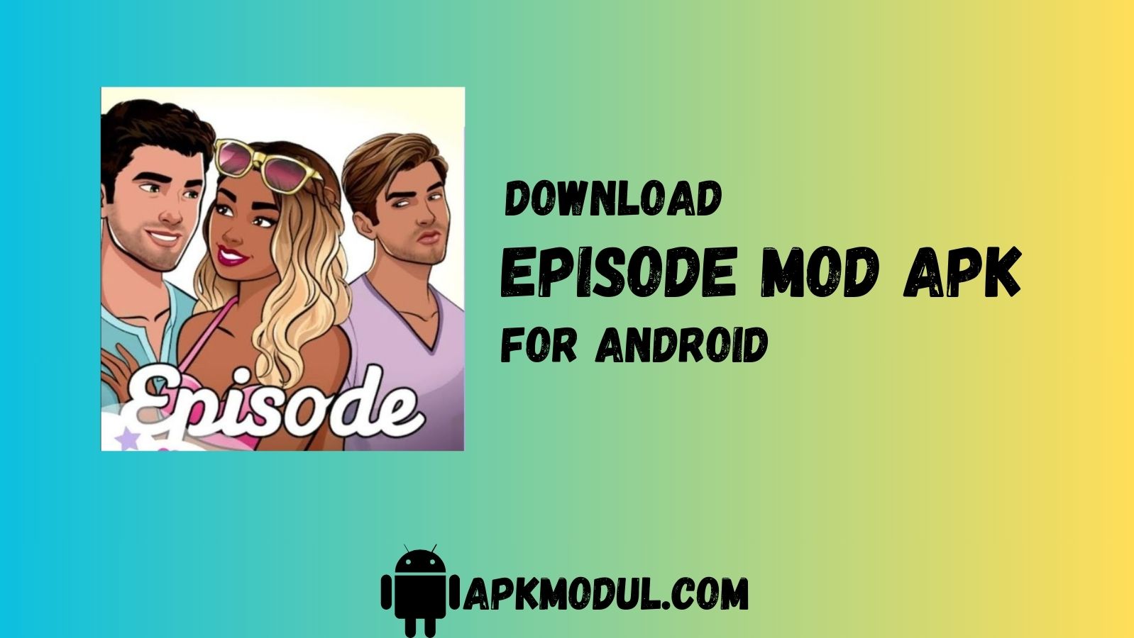 episode mod apk 