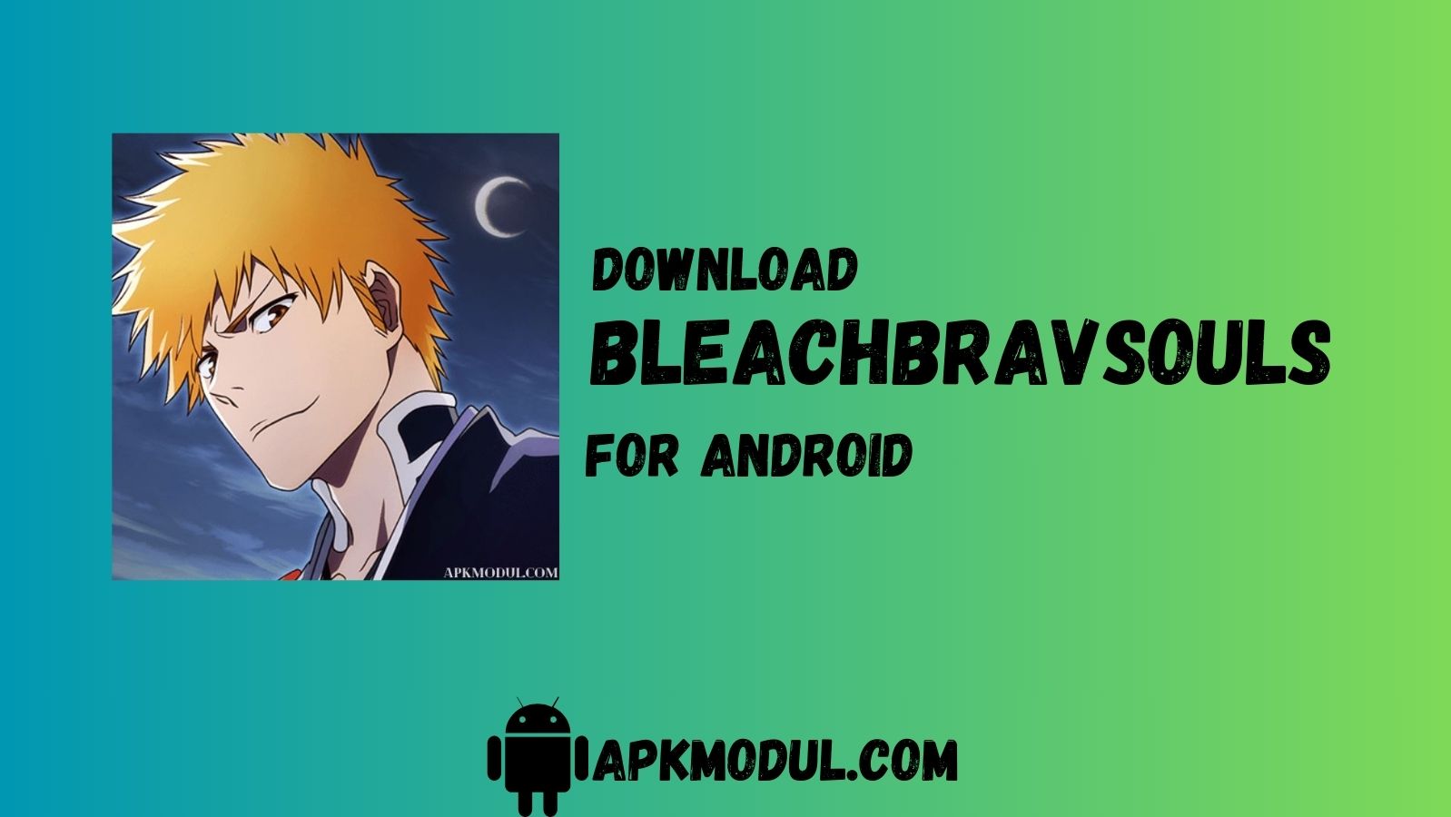 Bleach Brave Souls mod app