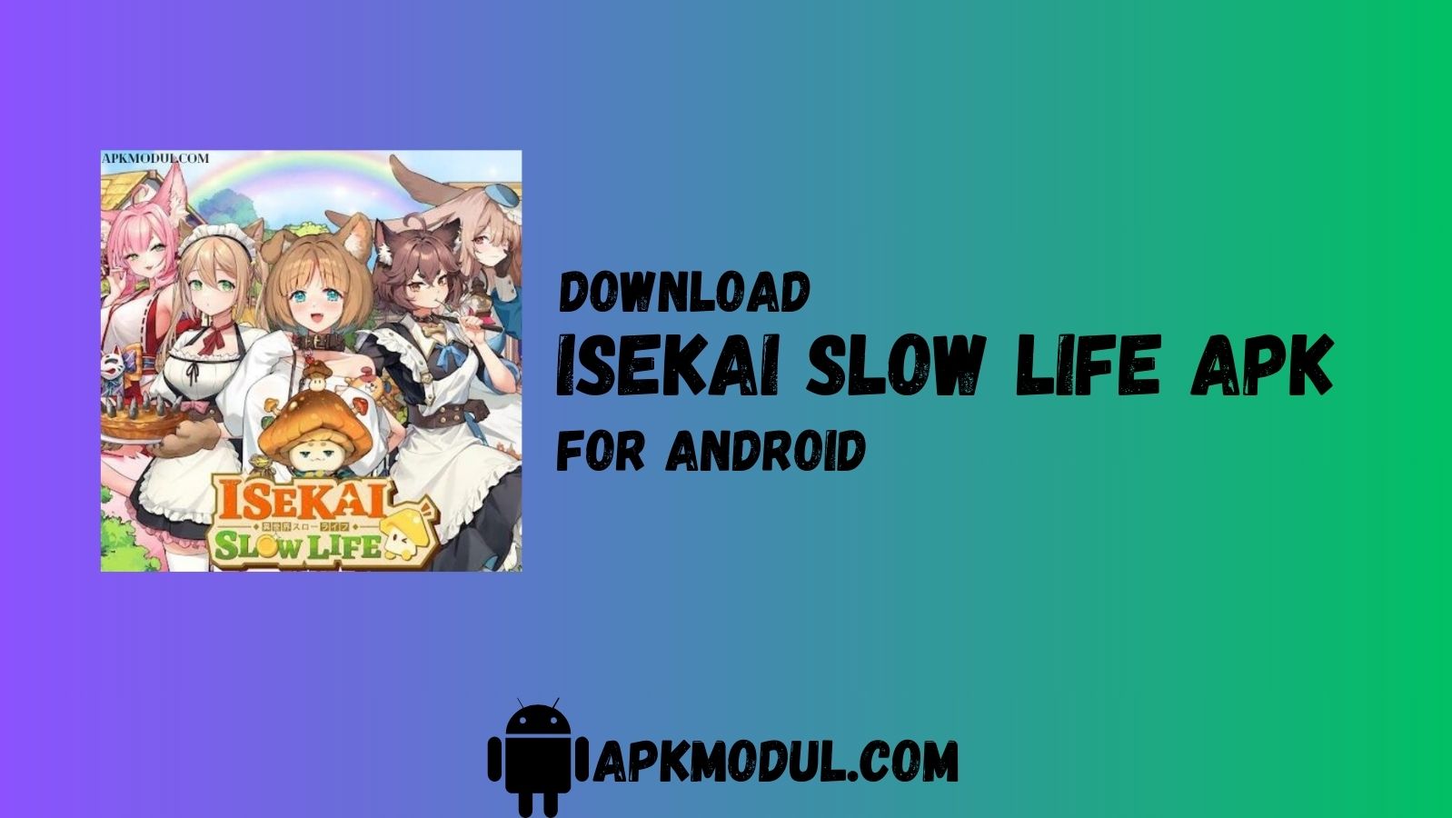 isekai slow life mod app