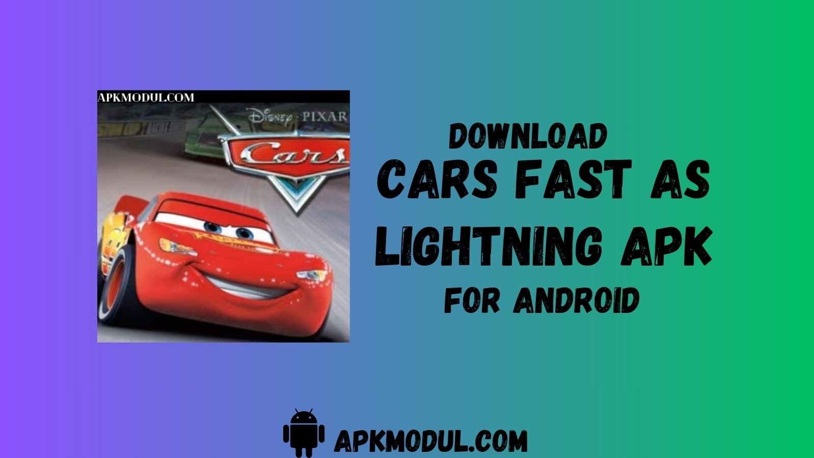 Cars Fast as Lightning APK