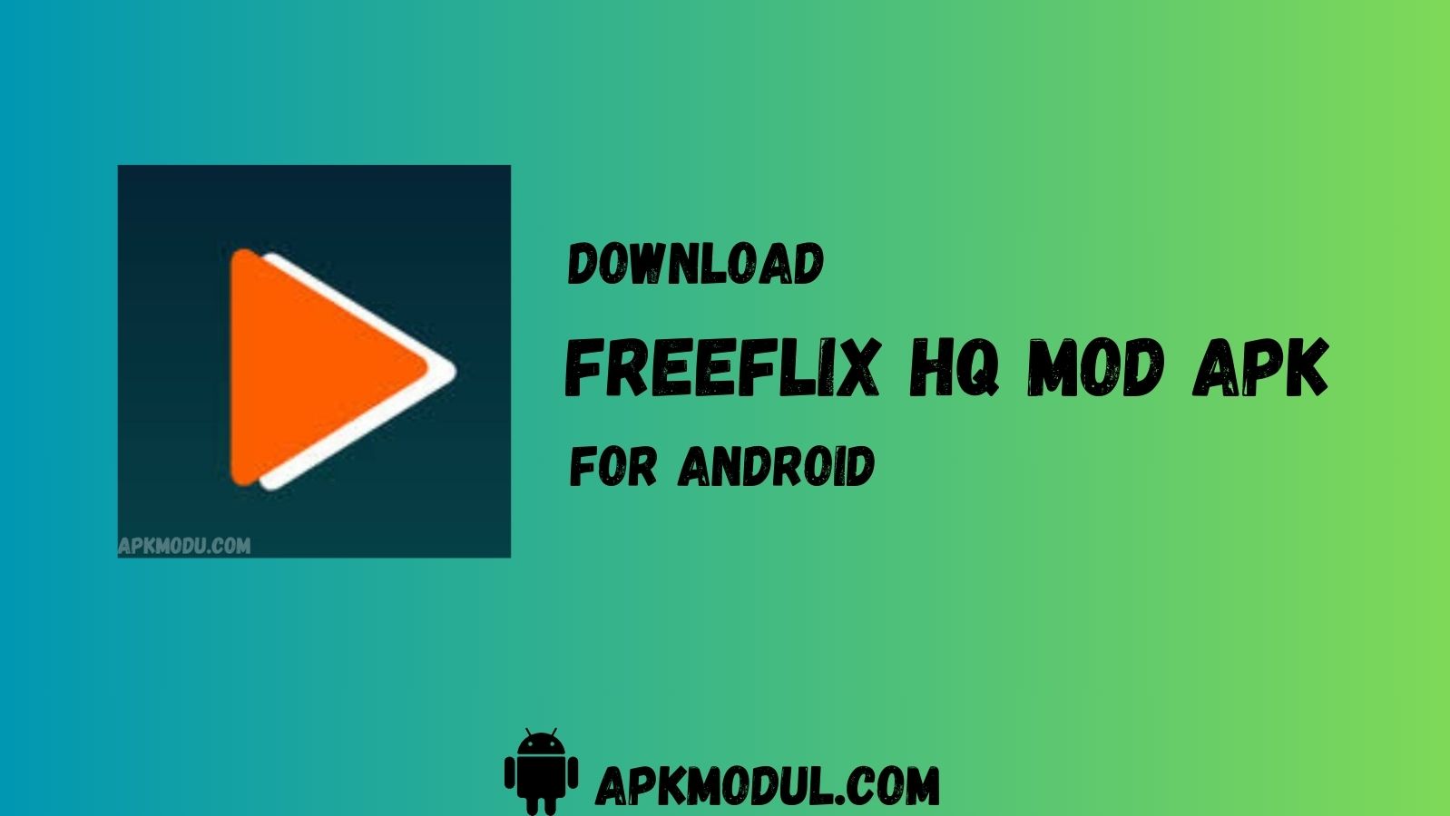 FreeFlix HQ MOD App