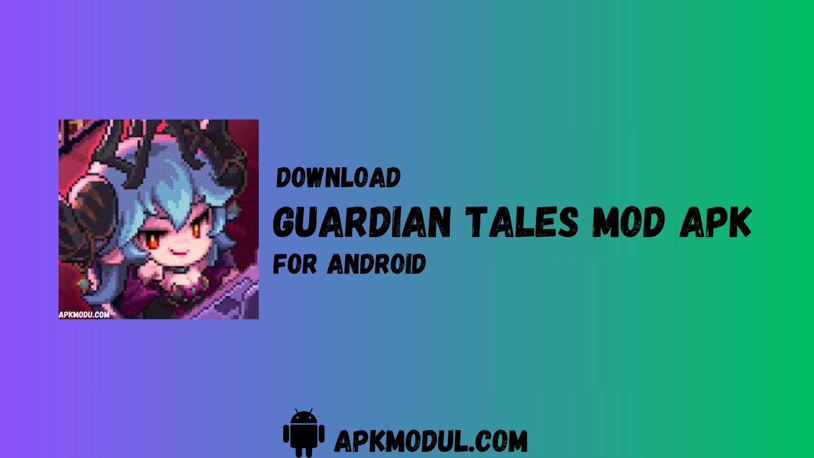 Guardian Tales MOD App