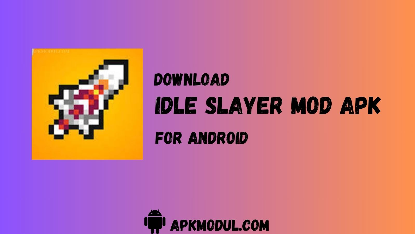 Idle Slayer Mod App