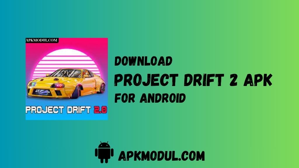 Project Drift 2.0 Mod 