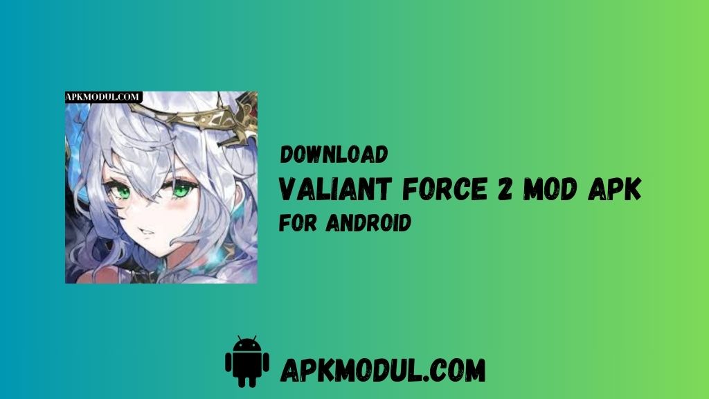 Valiant Force 2 Apk