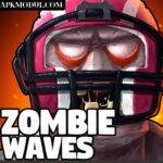 Zombie Waves Mod APK