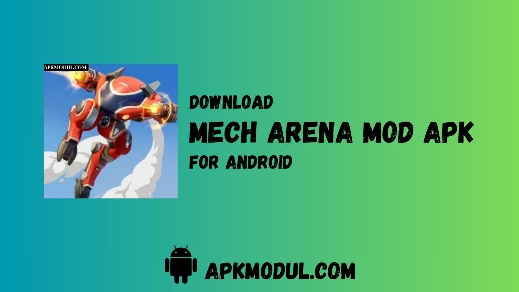 Mech Arena Apk