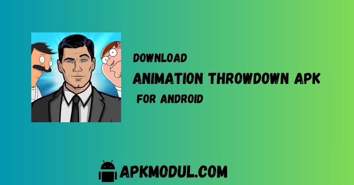 animation throwdown apk