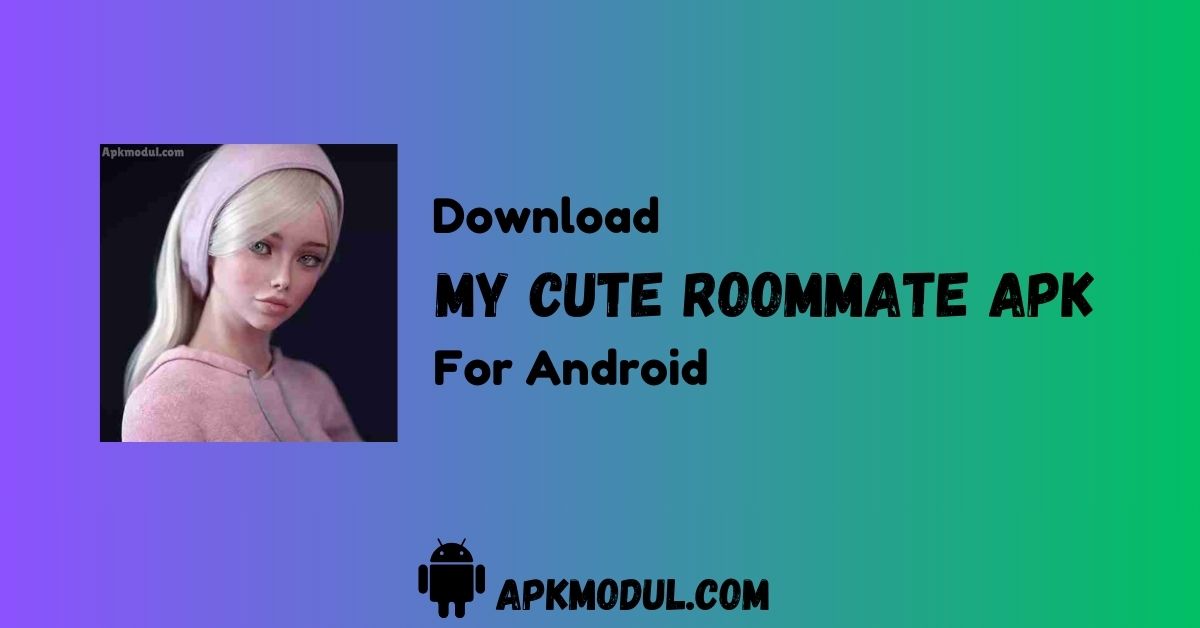 My Cute Roommate Mod app