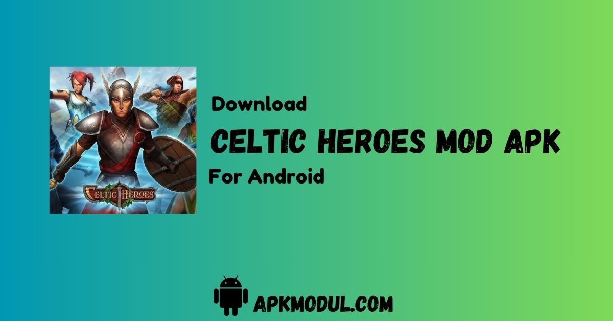 celtic heroes mod app