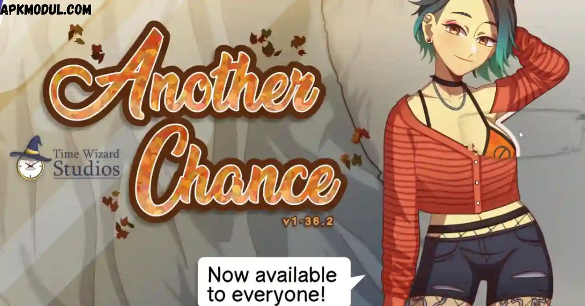 another chance mod apk
